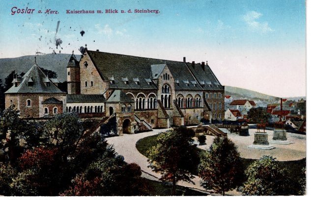 Goslar a. Harz. Kaiserhaus m. Blick n. d. Steinberg